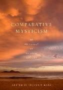 Comparative Mysticism: An Anthology of Original Sources