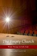 Empty Church: Theater, Theology, and Bodily Hope