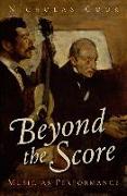 Beyond the Score