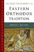 The Old Testament in Eastern Orthodox Tradition