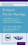 Pediatric Psycho-Oncology: A Quick Reference on the Psychosocial Dimensions of Cancer Symptom Management