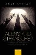 Aliens and Strangers?