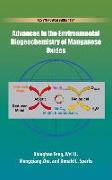 Advances in the Environmental Biogeochemistry of Manganese Oxides