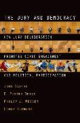 The Jury and Democracy the Jury and Democracy: How Jury Deliberation Promotes Civic Engagement and Politicahow Jury Deliberation Promotes Civic Engage