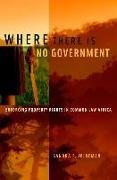 Where There Is No Government: Enforcing Property Rights in Common Law Africa