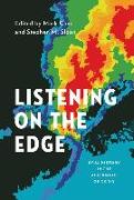 Listening on the Edge: Oral History in the Aftermath of Crisis