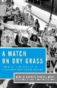 Match on Dry Grass: Community Organizing for School Reform