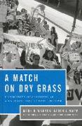 A Match on Dry Grass