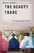 The Beauty Trade: Youth, Gender, and Fashion Globalization