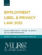 MLRC 50-State Survey: Employment Libel & Privacy Law 2012