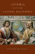 Juvenal and the Satiric Emotions