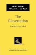 The Dissertation: From Beginning to End