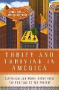 Thrift and Thriving in America: Capitalism and Moral Order from the Puritans to the Present