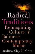 Radical Traditions