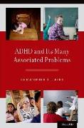 ADHD and Its Many Associated Problems