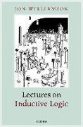 LECTURES ON INDUCTIVE LOGIC