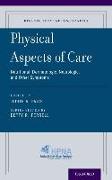 Physical Aspects of Care: Nutritional, Dermatologic, Neurologic and Other Symptoms