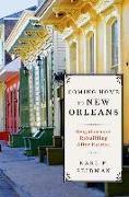 Coming Home to New Orleans: Neighborhood Rebuilding After Katrina