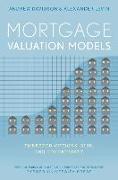 Mortgage Valuation Models