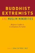 Buddhist Extremists and Muslim Minorities