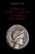 Power and Public Finance at Rome, 264-49 BCE