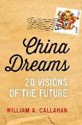 China Dreams: 20 Visions of the Future