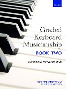 Graded Keyboard Musicianship Book 2