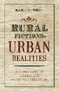 Rural Fictions, Urban Realities: A Geography of Golden Age Literature