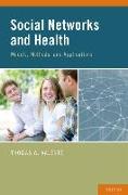 Social Networks and Health Models C