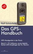 Das GPS Handbuch. GPS-Handgeräte in der Praxis
