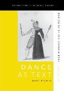 Dance as Text: Ideologies of the Baroque Body