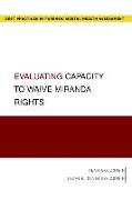 Evaluating Capacity to Waive Miranda Rights