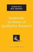 Systematic Synthesis of Qualitative Research