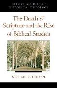 The Death of Scripture and the Rise of Biblical Studies