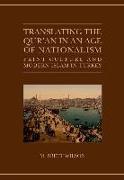 Translating the Qur'an in an Age of Nationalism