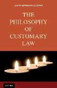 The Philosophy of Customary Law