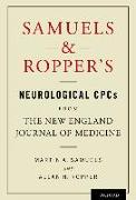 Samuels and Ropper's Neurological Cpcs from the New England Journal of Medicine