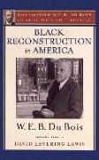 Black Reconstruction in America (The Oxford W. E. B. Du Bois)