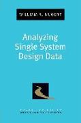 Analyzing Single System Design Data