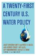 A Twenty-First Century Us Water Policy