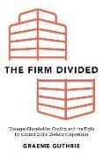 The Firm Divided