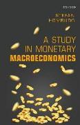 A Study in Monetary Macroeconomics
