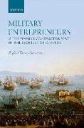 Military Entrepreneurs and the Spanish Contractor State in the Eighteenth Century