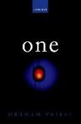 One: Being an Investigation Into the Unity of Reality and of Its Parts, Including the Singular Object Which Is Nothingness