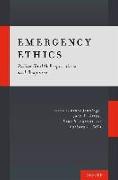 Emergency Ethics: Public Health Preparedness and Response