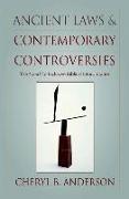 Ancient Laws and Contemporary Controversies: The Need for Inclusive Biblical Interpretation