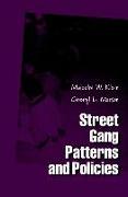 Street Gang Patterns and Policies