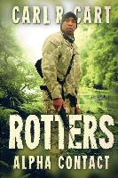 Rotters: Alpha Contact