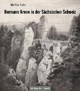 Mit Hermann Krone in der Sächsischen Schweiz