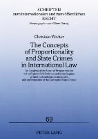 The Concepts of Proportionality and State Crimes in International Law